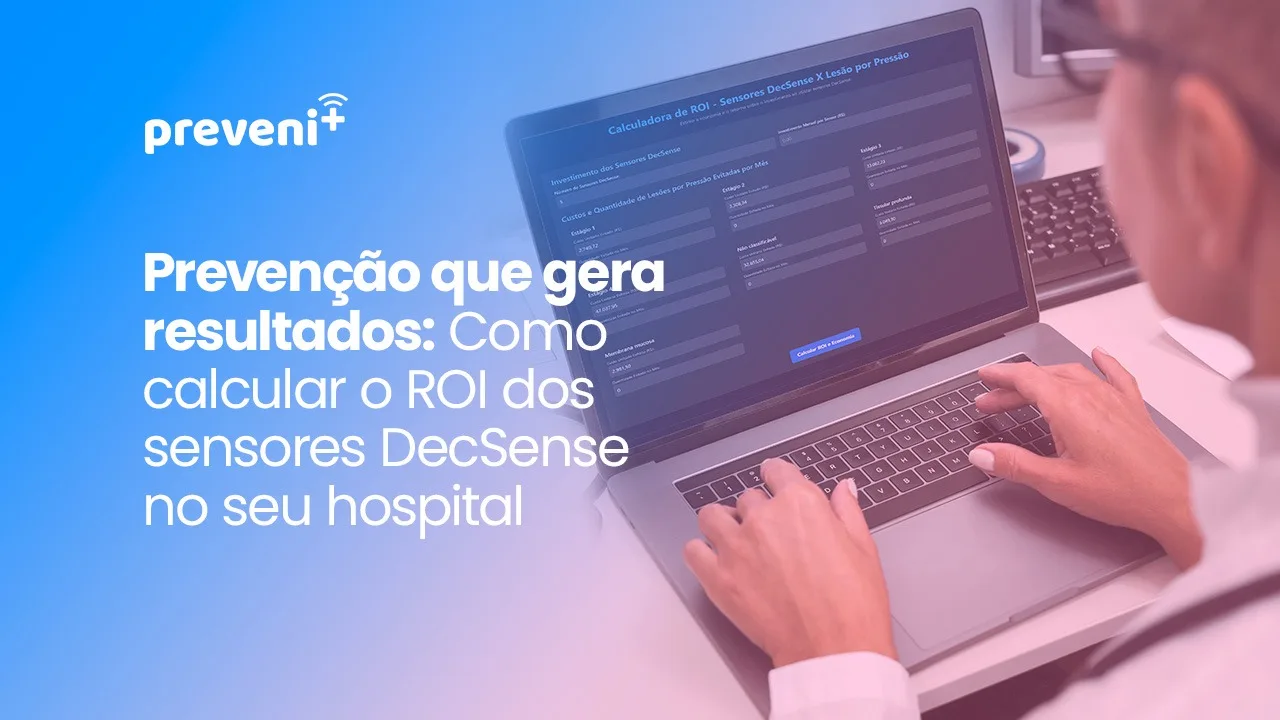 Prevenção que Gera Resultados: Como Calcular o ROI dos Sensores DecSense no Seu Hospital